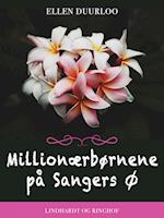 Millionærbørnene på Sangers Ø