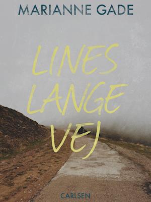 Lines lange vej