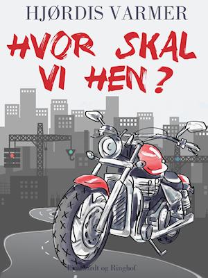 Hvor skal vi hen? (2. del af serie)