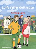 Luffe spiller Gothia Cup