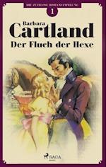 Der Fluch der Hexe (Die zeitlose Romansammlung von Barbara Cartland 1)