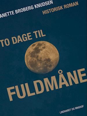 To dage til fuldmåne