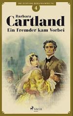 Ein Fremder kam vorbei (Die zeitlose Romansammlung von Barbara Cartland 4)