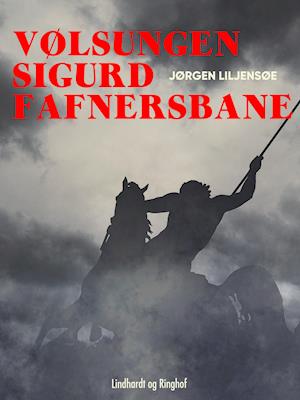 Vølsungen Sigurd Fafnersbane