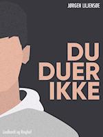 Du duer ikke