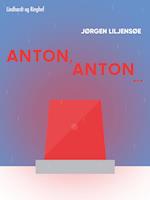 Anton, Anton...