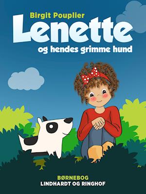 Lenette og hendes grimme hund
