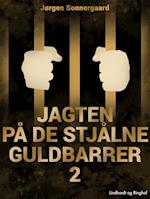 Jagten på de stjålne guldbarrer 2