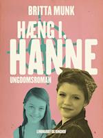 Hæng i, Hanne