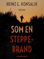 Som en steppebrand