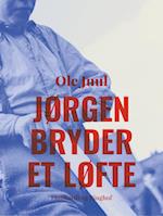 Jørgen bryder et løfte