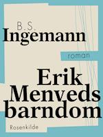 Erik Menveds barndom