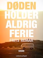 Døden holder aldrig ferie