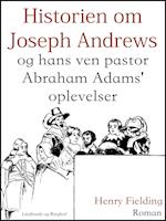 Historien om Joseph Andrews og hans ven pastor Abraham Adams  oplevelser