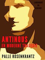 Antinous: En moderne tragedie