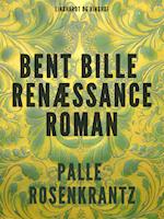 Bent Bille: Renæssanceroman