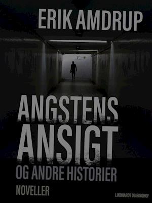 Angstens ansigt og andre historier