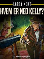 Hvem er Ned Kelly?