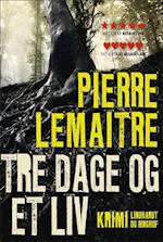 Tre dage og et liv