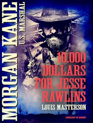10.000 dollars for Jesse Rawlins