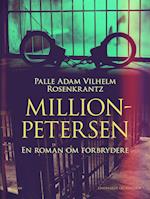 Million-Petersen: En roman om forbrydere