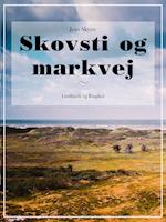 Skovsti og markvej