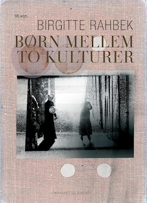 Børn mellem to kulturer