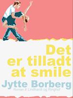 Det er tilladt at smile