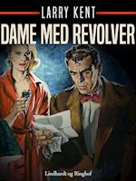 Dame med revolver