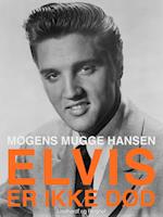 Elvis – er ikke død. Et mindealbum