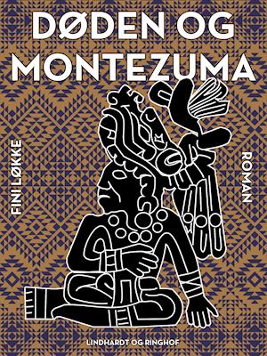 Døden og Montezuma