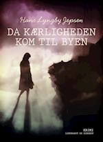 Da kærligheden kom til byen