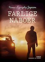 Farlige naboer