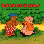 Rasmus Klump hos grisene i troldeskoven