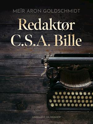 Redaktør C.S.A. Bille