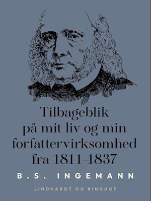 Tilbageblik på mit liv og min forfattervirksomhed fra 1811-1837