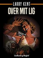 Over mit lig