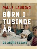 Børn i tusinde år og andre essays