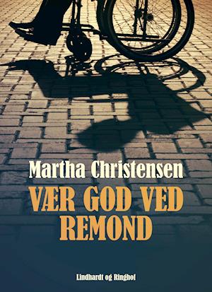 Vær god ved Remond