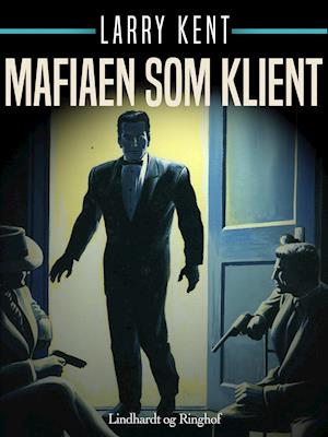 Mafiaen som klient