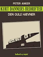 Kurt Danners bedrifter: Den gule hævner