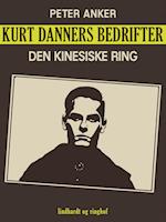 Kurt Danners bedrifter: Den kinesiske ring