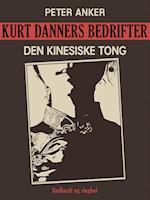 Kurt Danners bedrifter: Den kinesiske Tong