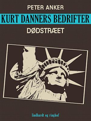 Kurt Danners bedrifter: Dødstræet