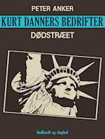 Kurt Danners bedrifter: Dødstræet