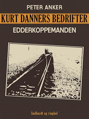 Kurt Danners bedrifter: Edderkoppemanden