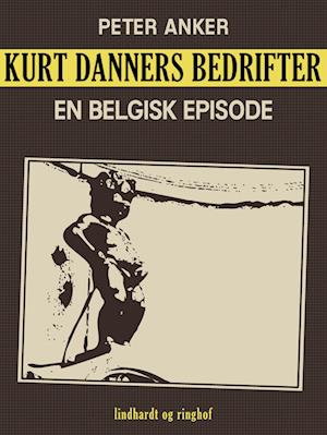 Kurt Danners bedrifter: En belgisk episode