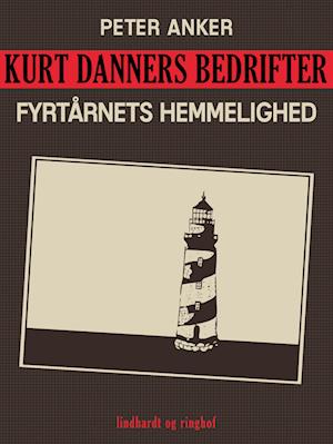 Kurt Danners bedrifter: Fyrtårnets hemmelighed