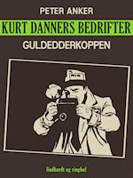 Kurt Danners bedrifter: Guldedderkoppen