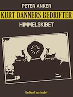 Kurt Danners bedrifter: Himmelskibet